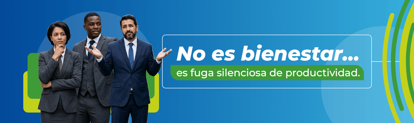 No es bienestae es una fuga silenciosa de productividad